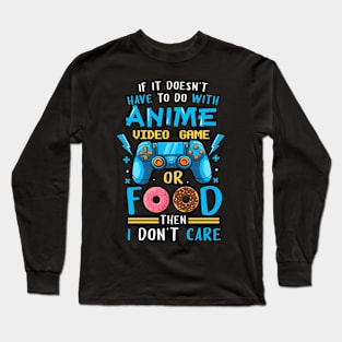 Funny Anime Video Games or Food - Who Love Anime Fans Boys Long Sleeve T-Shirt